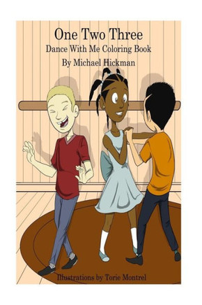 One Two Three Dance With Me : Coloring Book