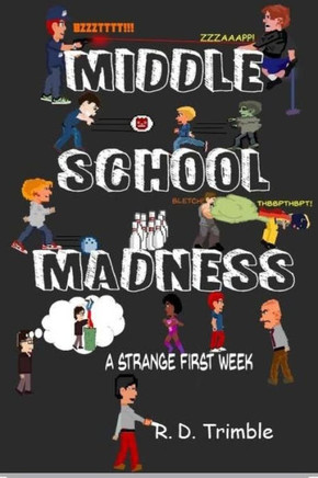 Middle School Madness : A Strange First Week