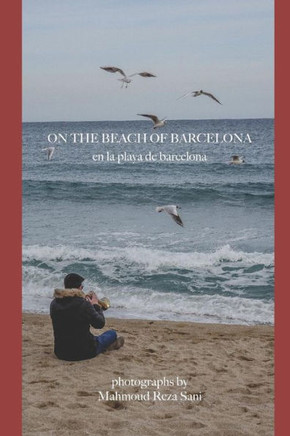 On The Beach Of Barcelona : En La Playa De Barcelona