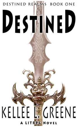 Destined - A Litrpg Novel (Destined Realms)