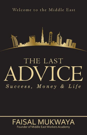 The Last Advise : Welcome To The Middle East