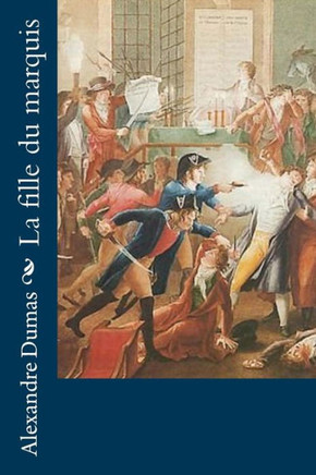 La Fille Du Marquis (French Edition)