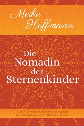 Die Nomadin der Sternenkinder (German Edition)