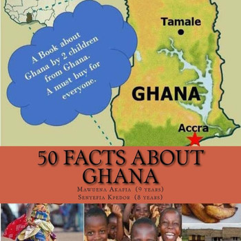 50 Facts about Ghana