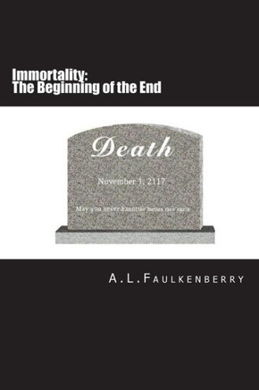 Immortality: The Beginning of the End