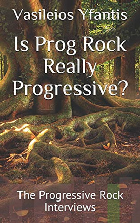 Is Prog Rock Really Progressive? Is Prog Rock Really Progressive?