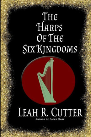 The Harps Of The Six Kingdoms