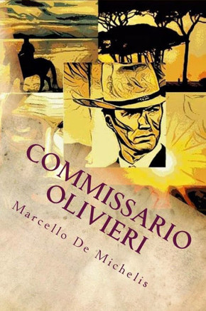 Commissario Olivieri: Stagione 2018 (Il Commissario Olivieri) (Italian Edition)