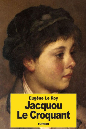 Jacquou Le Croquant (French Edition) - 9781539499992