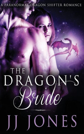 The Dragon'S Bride - 9781534851559