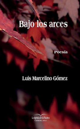 Bajo los arces: Antolog? personal (Spanish Edition) Bajo los arces: Antolog? personal (Spanish Edition)