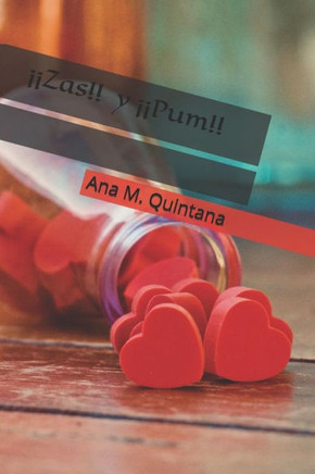 ííZas!! y ííPum!!: Poemario (Spanish Edition)