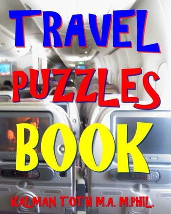 Travel Puzzles Book : 300 Amazing & Hard Themed Word Search Puzzles