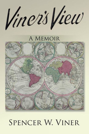 VinerS View: A Memoir