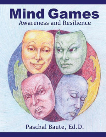Mind Games : Awareness And Resilience