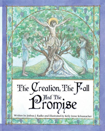 The Creation, The Fall And The Promise