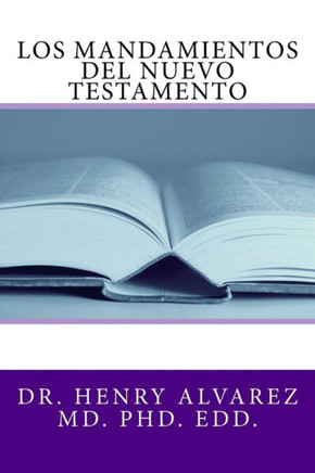 Los Mandamientos Del Nuevo Testamento - 9781974401215