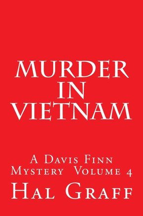 Murder In Vietnam : A Davis Finn Mystery