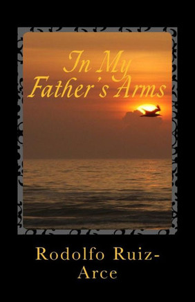 In My Father'S Arms - 9781543029772