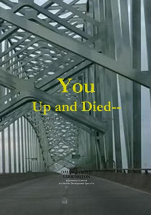 You Up And Died : A Grief And Growth Experience