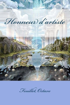 Honneur D'Artiste (French Edition) - 9781542733069