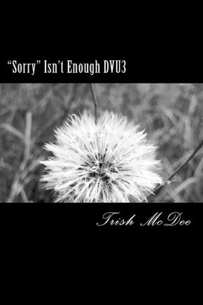 Sorry Isn'T Enough