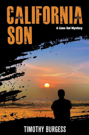 California Son: A Liam Sol Mystery
