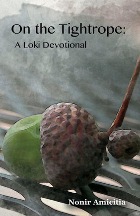 On The Tightrope : A Loki Devotional