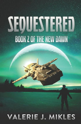Sequestered (The New Dawn)
