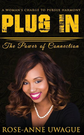 Plug In : The Power Of Connection