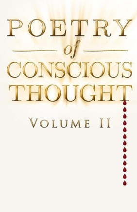 Poetry Of Conscious Thought