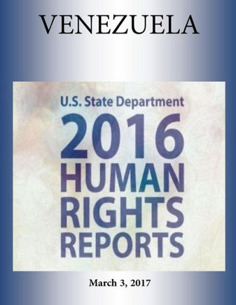 Venezuela 2016 Human Rights Report