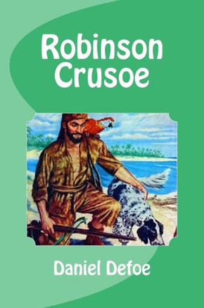 Robinson Crusoe - 9781530926558