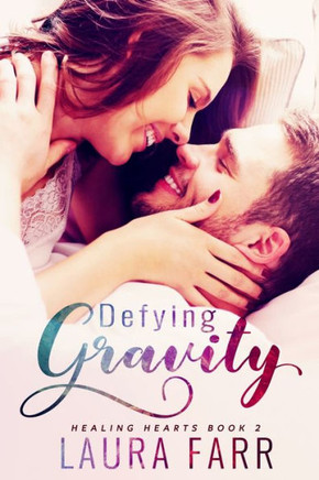 Defying Gravity (Healing Hearts)