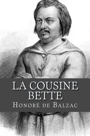 La cousine Bette (French Edition) - 9781985192744