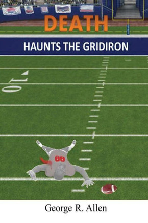 Death Haunts The Gridiron