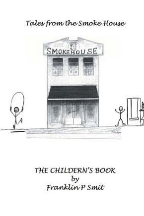 The Children'S Book Tales From The Smoke House