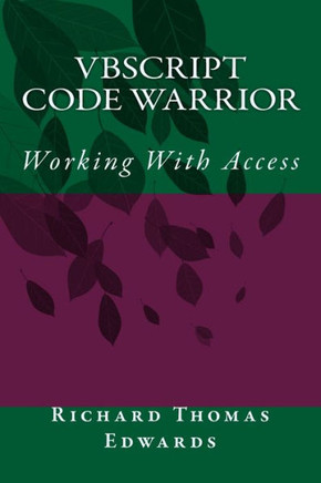Vbscript Code Warrior : Working With Access