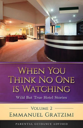 When You Think No One Is Watching