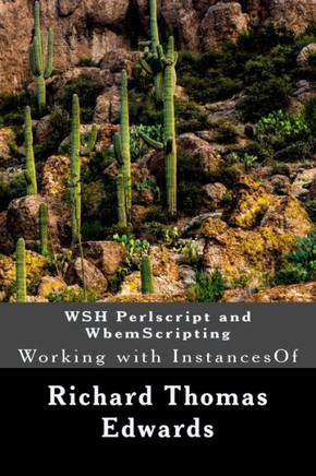 Wsh Perlscript And Wbemscripting : Working With Instancesof