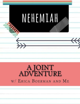 A Joint Adventure In Nehemiah