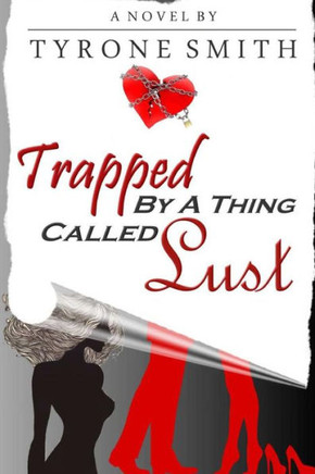 Trapped Bya Thing Called Lust