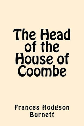 The Head Of The House Of Coombe - 9781546777595