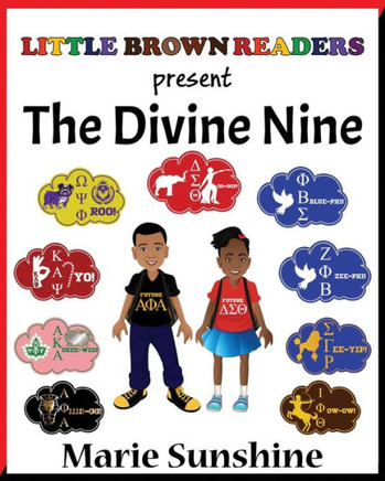 Little Brown Readers Present... The Divine Nine