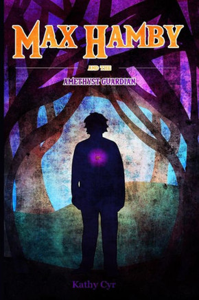 Max Hamby And The Amethyst Guardian