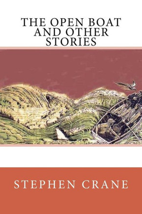 The Open Boat And Other Stories - 9781544297682