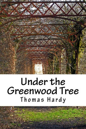 Under The Greenwood Tree - 9781984077998