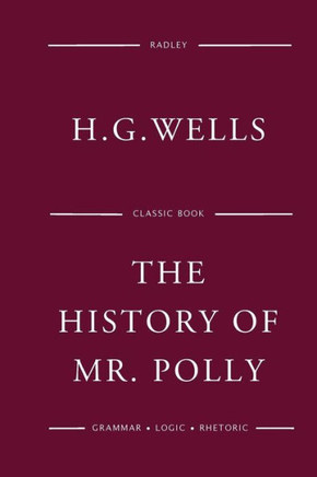 The History Of Mr Polly - 9781541371484