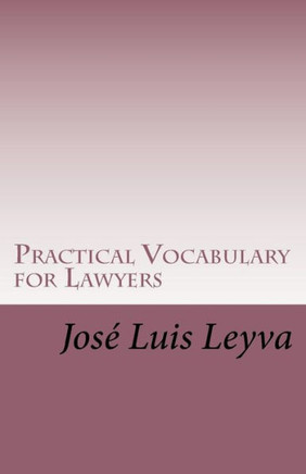 Practical Vocabulary For Lawyers : English-Spanish Legal Glossary