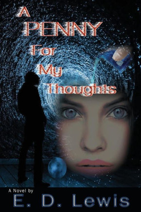 A Penny For My Thoughts - 9781523819348